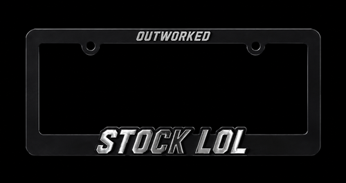 OUTWORKED Funny License Plate Frame (5 Designs)